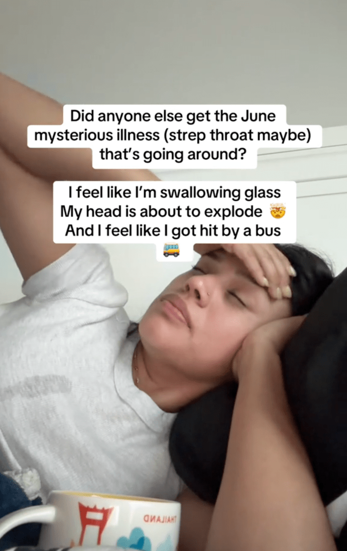 Did anyone else get the June mysterious illness (strep throat maybe) that's going around? I feel like I'm swallowing glass. My head is about to explode and I feel like I got hit by a bus