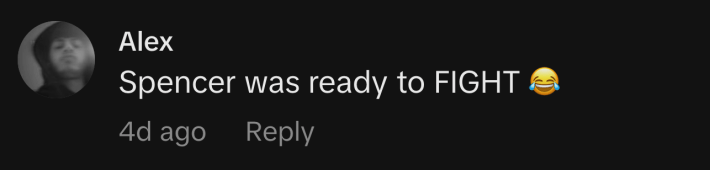 "Spencer was ready to FIGHT," commented @alexander.of.macedon.