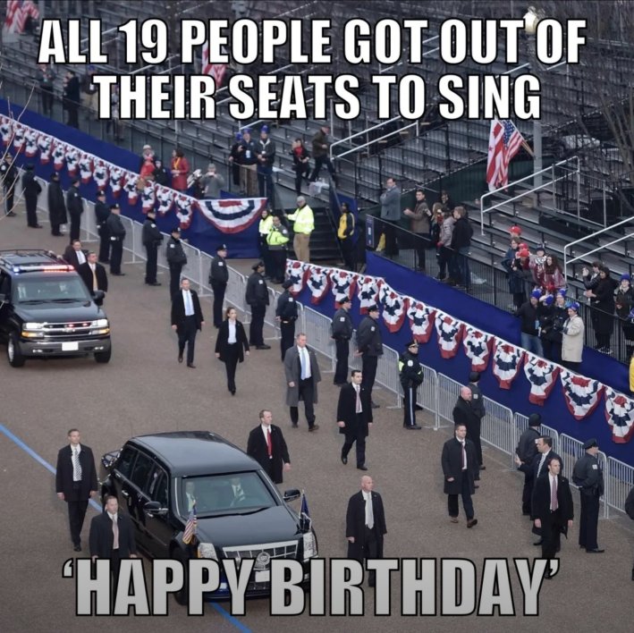 Meme of Trump's birthday military parade of sparse crowds in bleachers. Text reads, "All 19 people got out of their seats to sing 'Happy Birthday.'"
