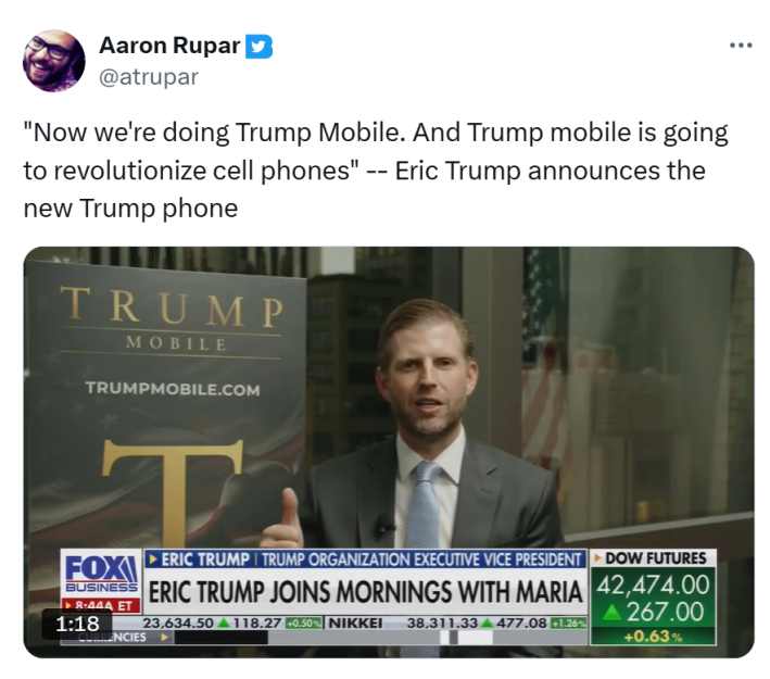 Tweet that reads, "'Now we're doing Trump Mobile. And Trump mobile is going to revolutionize cell phones' -- Eric Trump announces the new Trump phone"