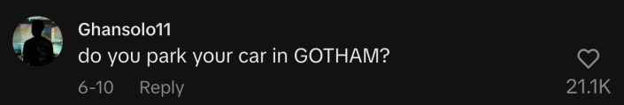 “Do you park your car in GOTHAM?”