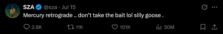 SZA wrote, “Mercury retrograde .. don’t take the bait lol silly goose,” Minaj assumed the younger musician was firing shots.