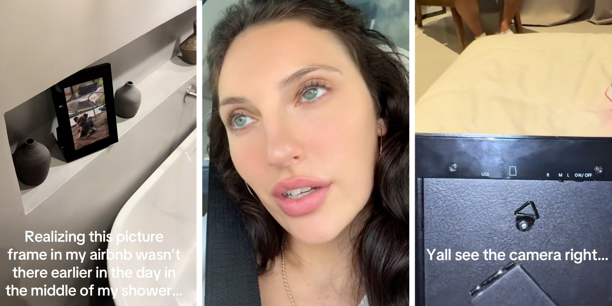 Left: Picture frame holding a hidden camera in an Airbnb under caption reading "Realizing this picture frame in my airbnb wasn't there earlier in the day in the middle of my shower..." Middle: Brunette woman Right: Caption reading "Yall see the camera right.."