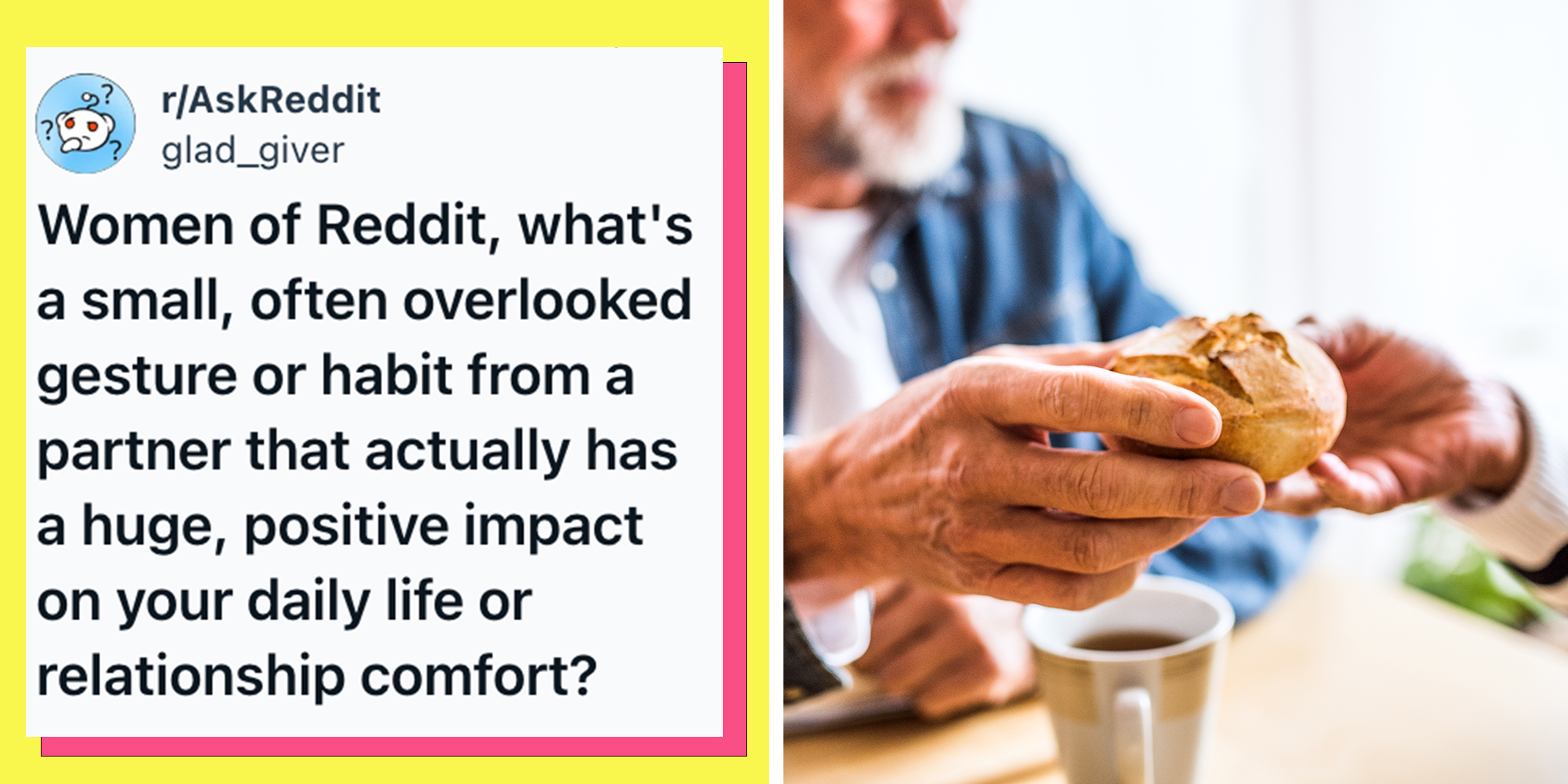 Left: AskReddit post asking "Women of Reddit, what's a small, often overlooked gesture or habit from a partner that actually has a huge, positive impact on your daily life or relationship comfort?". Right: Senior couple eating breakfast at home.