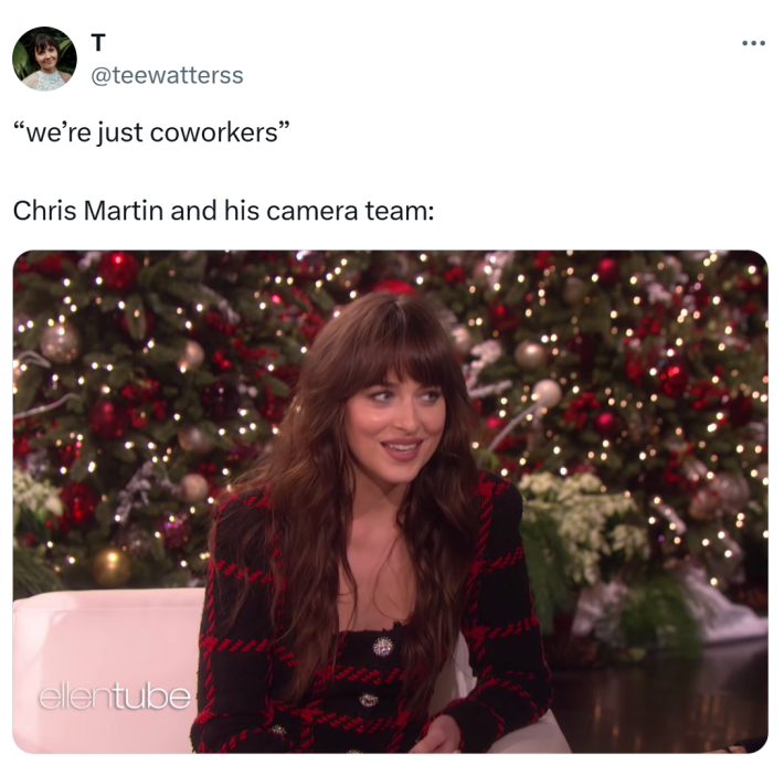 Tweet that reads, "'we’re just coworkers'Chris Martin and his camera team:" with a photo of Dakota Johnson looking concerned.