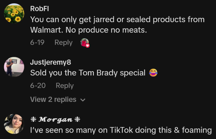 TikTok comments including one reading "You can only get jarred or sealed products from Walmart. No produce no meats."