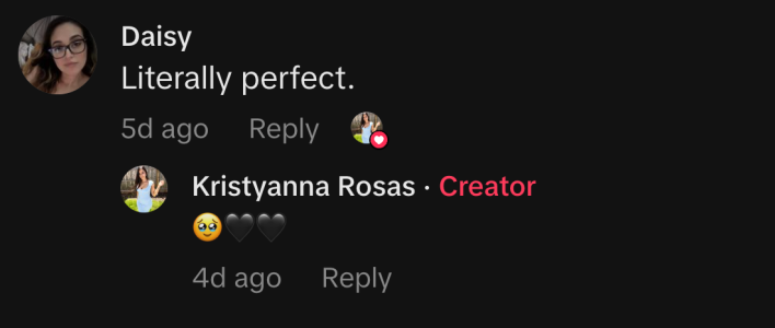 @sleepingwdaisy commented, “Literally perfect,” and @kristyannarosas replied, “🥹🖤🖤.”