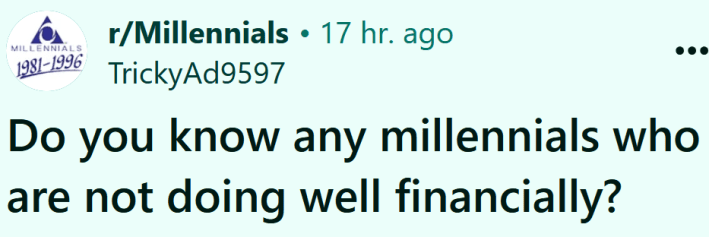 Reddit headline reading "Do you know any millennials who are not doing well financially?"