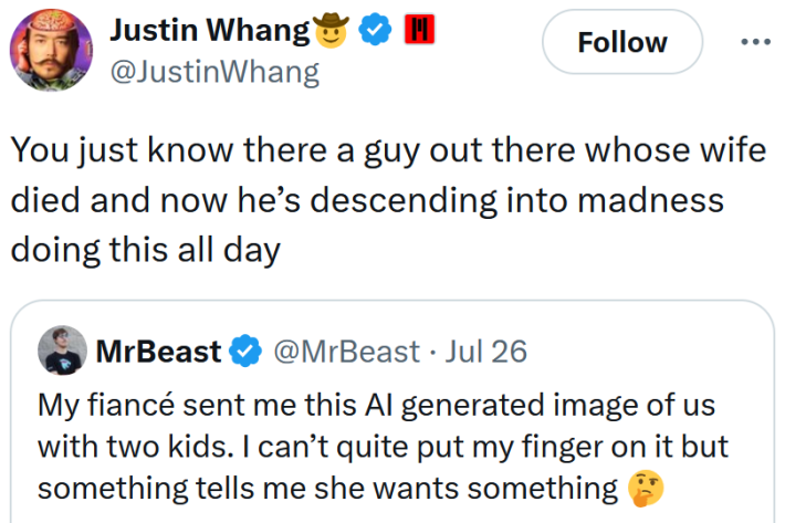 Tweet reading "You just know there a guy out there whose wife died and now he’s descending into madness doing this all day"