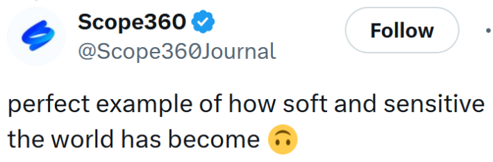 Tweet reading "perfect example of how soft and sensitive the world has become"