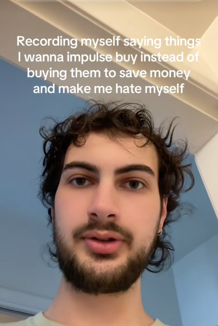 “Recording myself saying things I wanna impulse buy instead of buying them to save money and make me hate myself,” read the video's onscreen text.