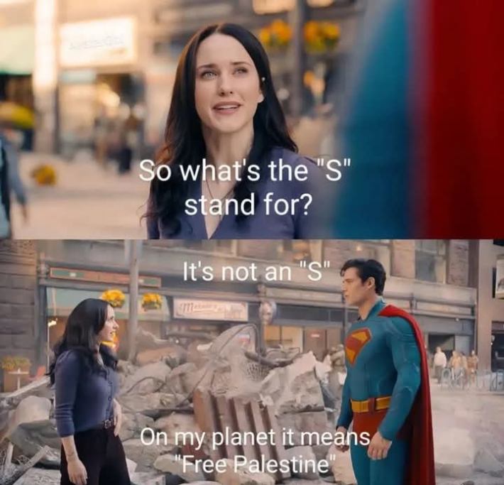 A meme from the 2025 Superman film with the hero claiming the S on his uniform means "Free Palestine."