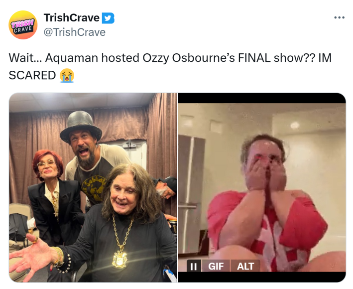 Tweet that reads, "Wait… Aquaman hosted Ozzy Osbourne’s FINAL show?? IM SCARED 😭"