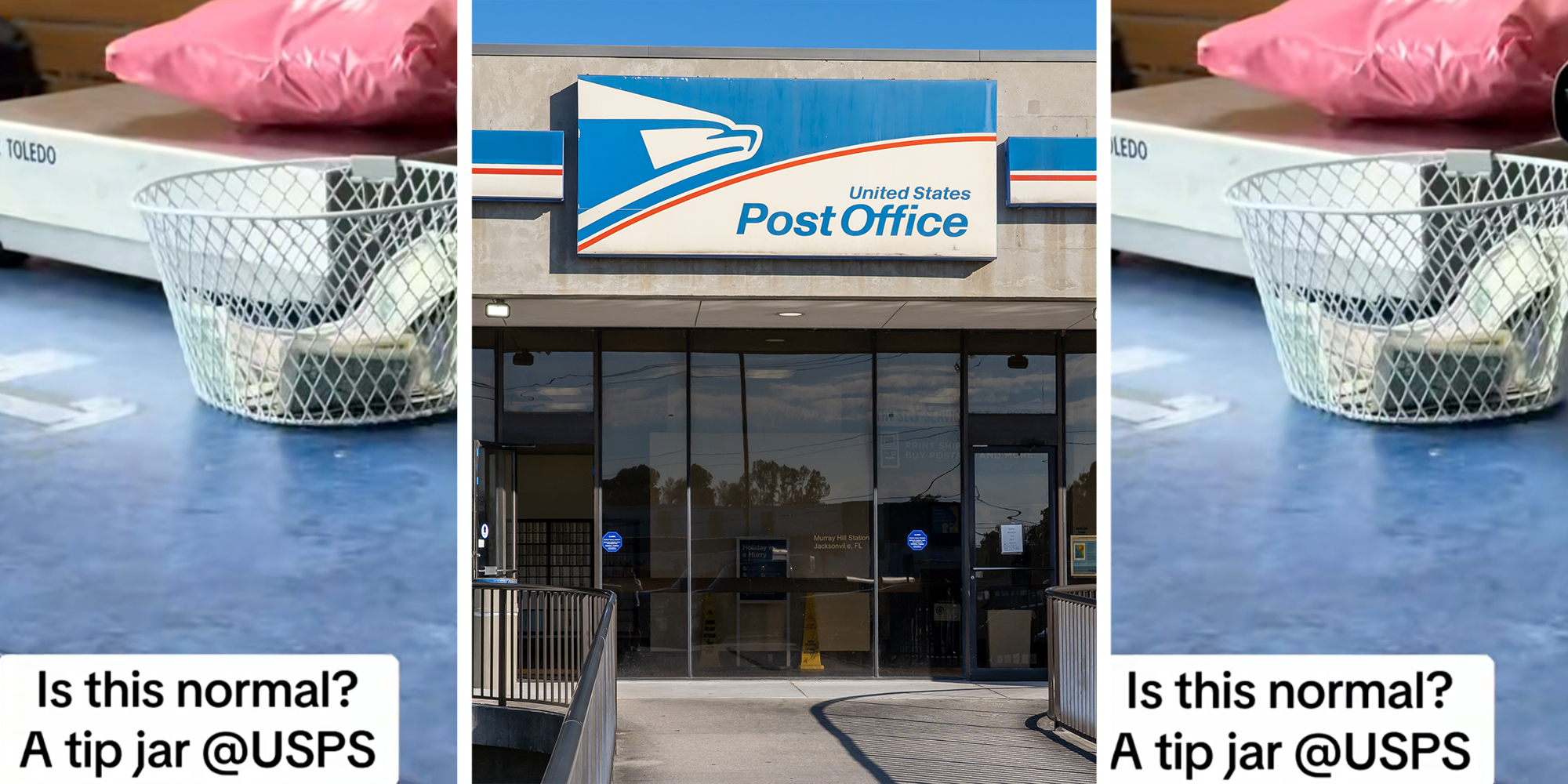 3 Panel: Left and Right: Caption reading "Is this normal? A tip jar at USPS" overlaid over tip jar at USPS location. Middle: USPS building in a beautiful, blue sky day as background
