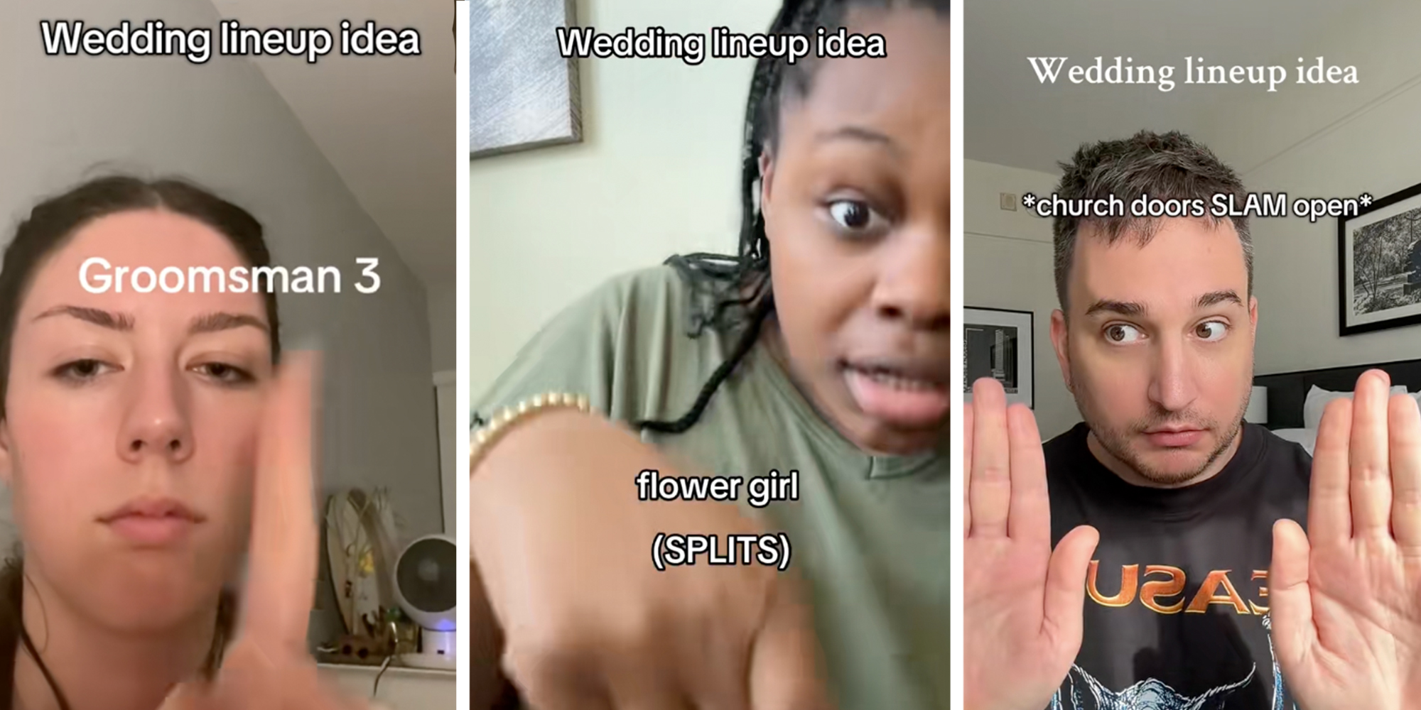 Left: Woman doing the Wedding lineup TikTok trend Middle: Woman doing the Wedding lineup TikTok trend Right: Man doing the Wedding lineup TikTok trend