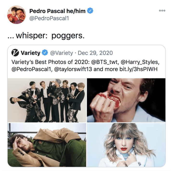 Pedro Pascal tweeting "poggers" about being one of Variety's best photos of 2020.