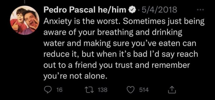 Pedro Pascal tweeting about anxiety.