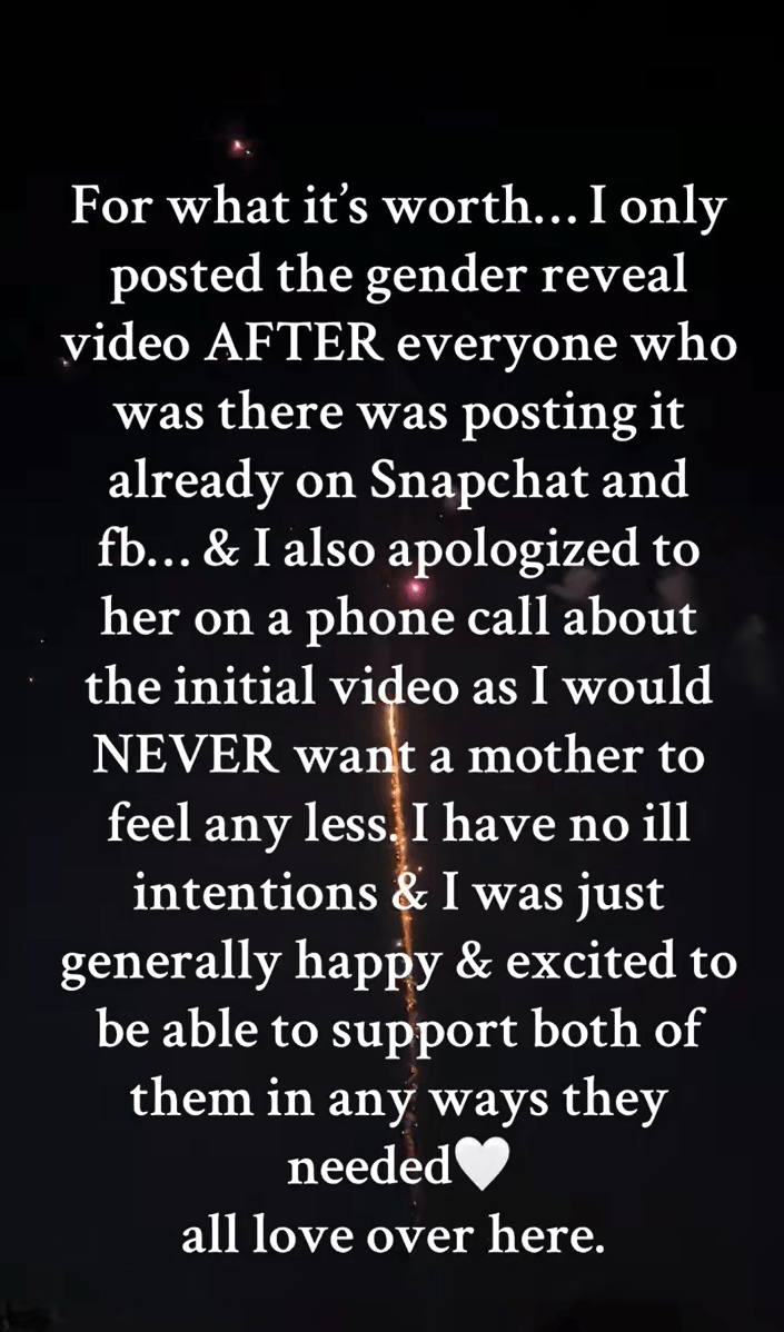 TikTok video of fireworks with text overlay that reads, "For what it's worth... I only posted the gender reveal video AFTER everyone who was tethe was posting it already on Snapchat and fb...& I also apologized to her on a phone call about the initial video as I would NEVER want a mother to feel any less. I have no ill intentions & I was just generally happy & excited to be able to support both of them in any ways they needed. all love over here."