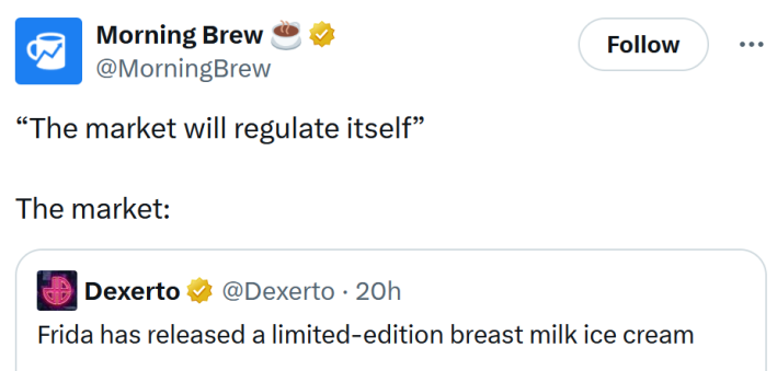 Breast milk ice cream tweet reading "“The market will regulate itself” The market:"