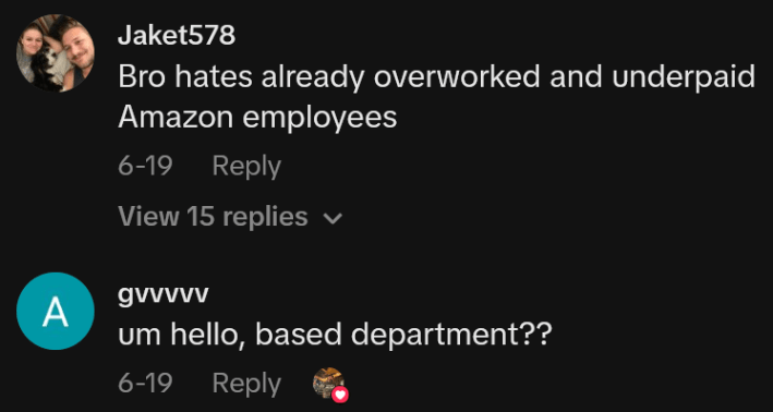 TikTok comments including one reading "Bro hates already overworked and underpaid Amazon employees"