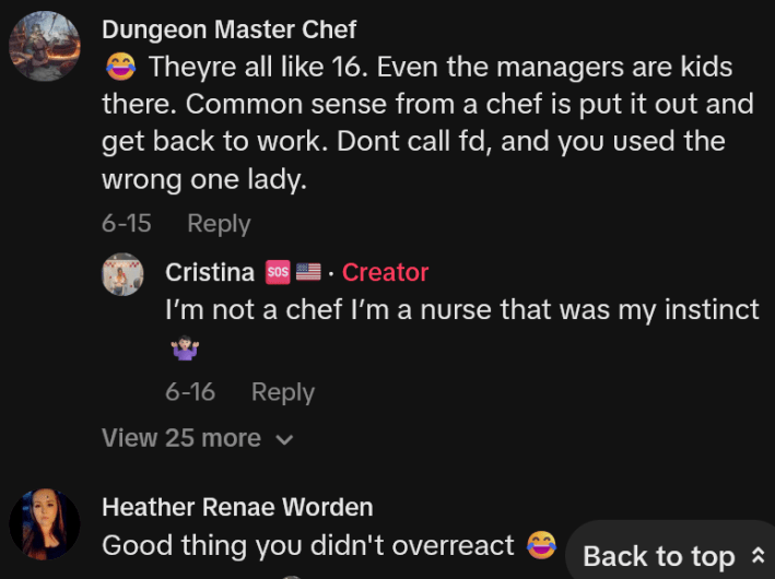 TikTok comments including one reading "Theyre all like 16. Even the managers are kids there. Common sense from a chef is put it out and get back to work. Dont call fd, and you used the wrong one lady."