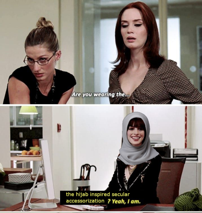 Devil Wears Prada/hijab-inspired secular accessorization meme.