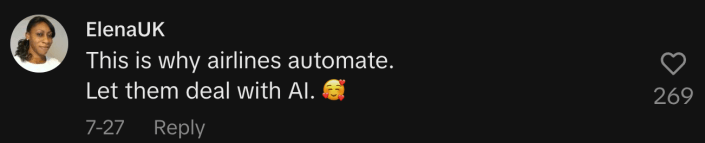 “This is why airlines automate. Let them deal with AI. 🥰”