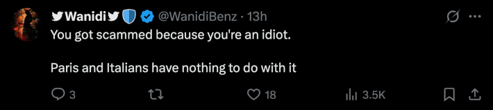 “You got scammed because you're an idiot. Paris and Italians have nothing to do with it.”