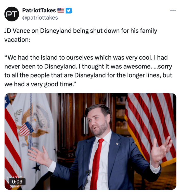 Tweet that reads, "JD Vance on Disneyland being shut down for his family vacation:'We had the island to ourselves which was very cool. I had never been to Disneyland. I thought it was awesome. …sorry to all the people that are Disneyland for the longer lines, but we had a very good time.'"