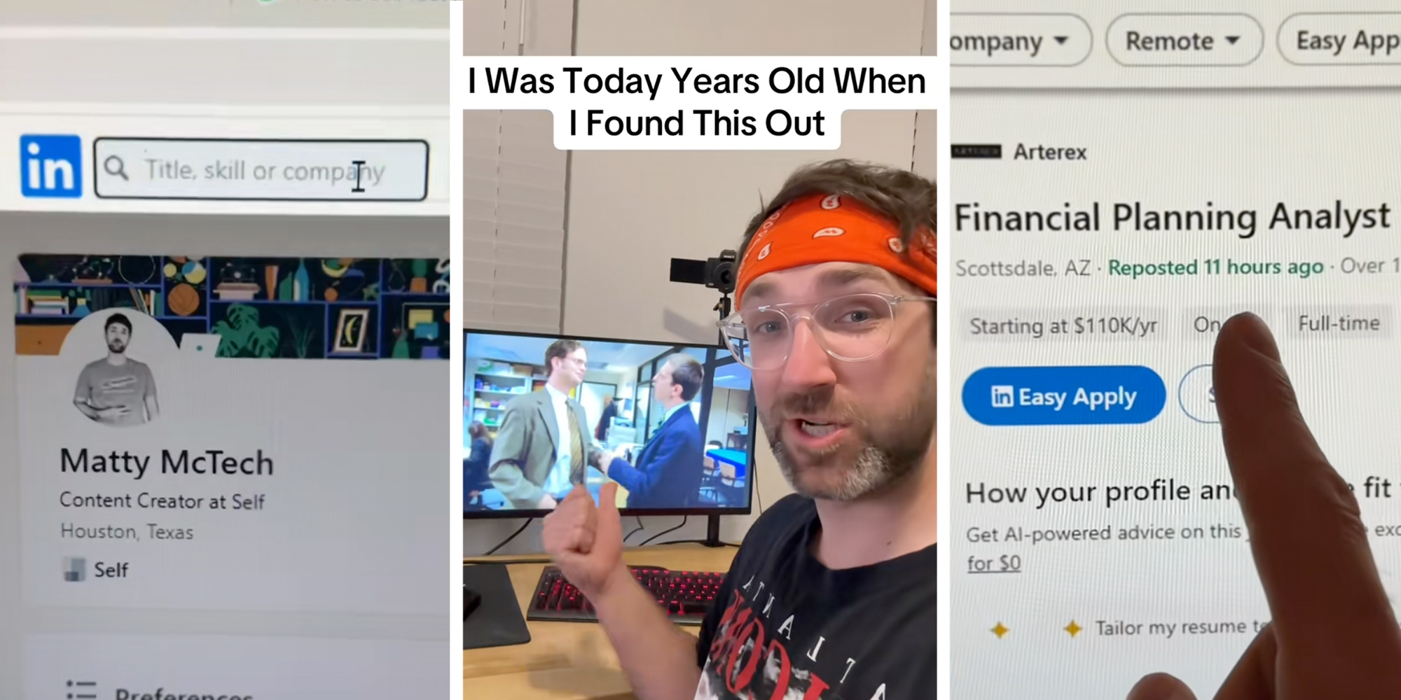 3 panel: Left: Linked in search bar. Middle: TikTok creator Matty McTech pointing to his computer monitor, text overlay reads "I was today years old When I found this out." Right: Finger pointing to job listing for Financial Planning Analyst on LinkedIn.