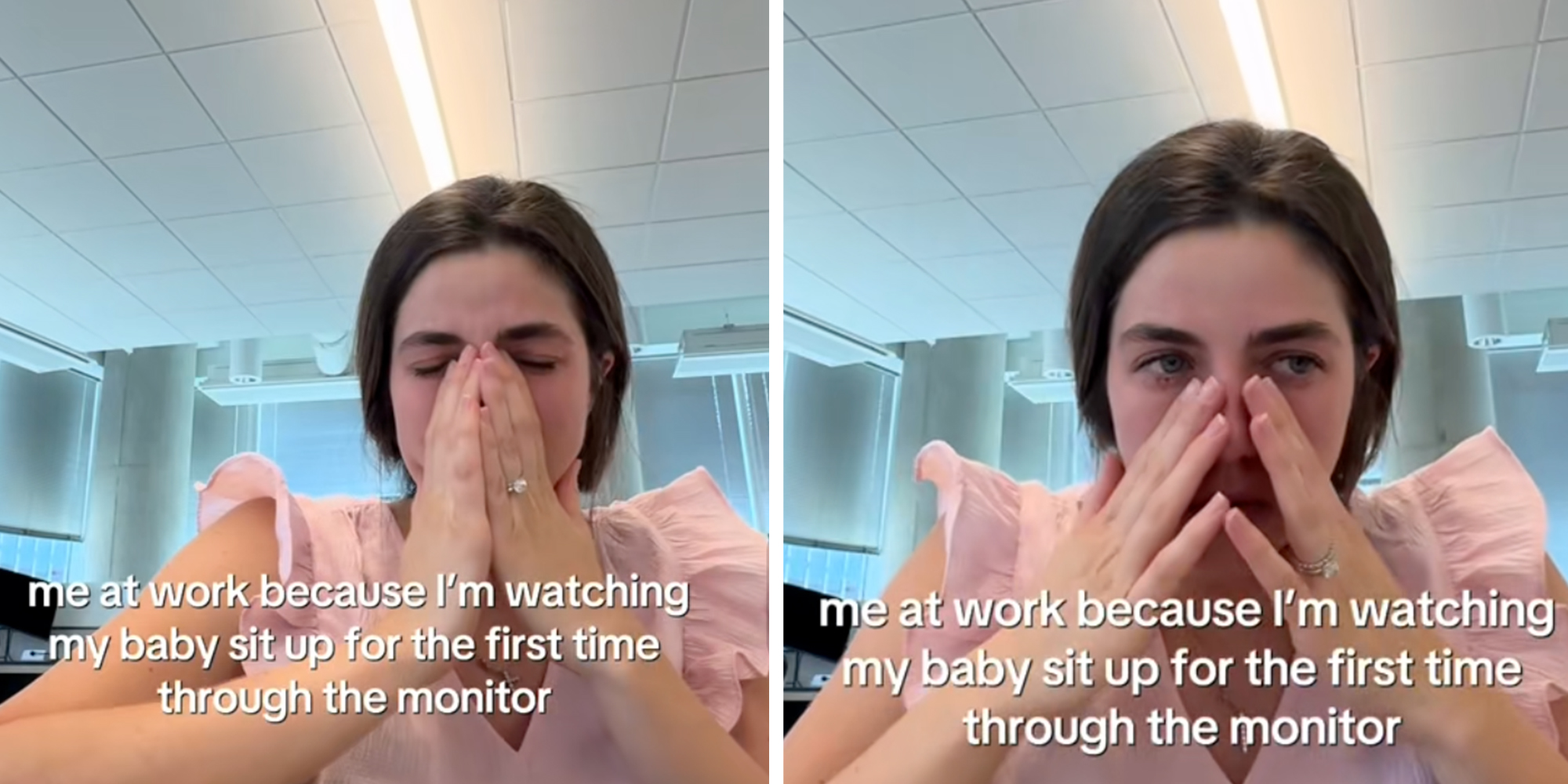 Mom looking into camera in her office and crying under caption reading, "Me at work because I’m watching my baby sit up for the first time through the monitor."