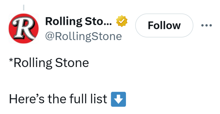 Tweet that reads, "*Rolling StoneHere’s the full list (down arrow emoji)"