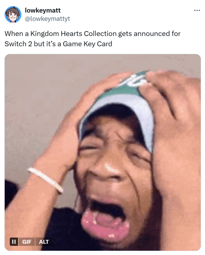 Tweet that reads, "When a Kingdom Hearts Collection gets announced for Switch 2 but it’s a Game Key Card" with a GIF of a kid screaming, hands on head.