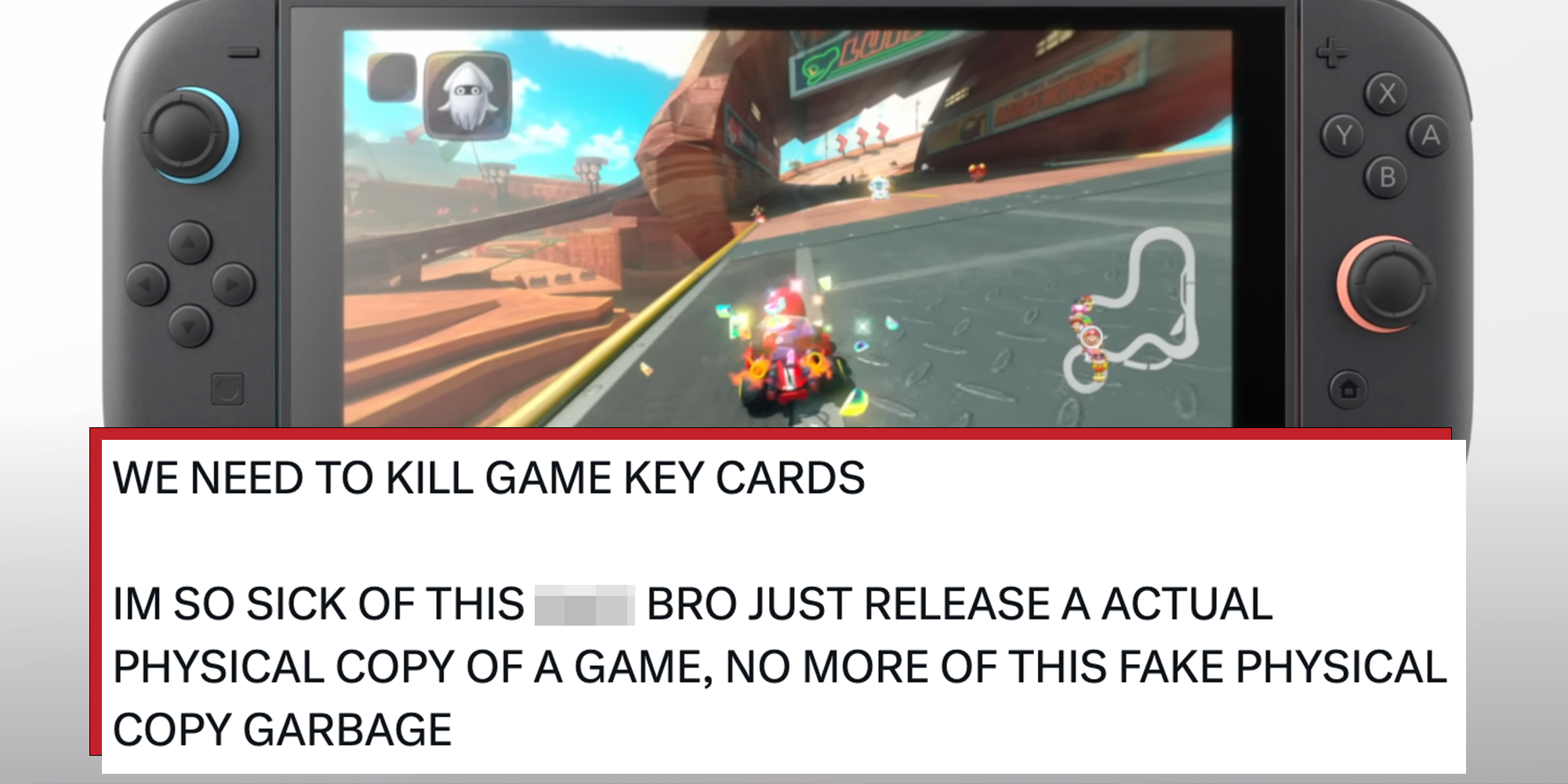 Nintendo Switch 2 with tweet overlay reading: "WE NEED TO KILL GAME KEY CARDS IM SO SICK OF THIS BRO JUST RELEASE A ACTUAL PHYSICAL COPY OF A GAME, NO MORE OF THIS FAKE PHYSICAL COPY GARBAGE"