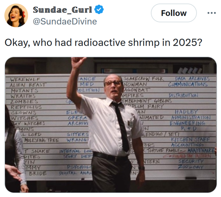 Radioactive shrimp meme with the betting board shot from Cabin in the Woods.