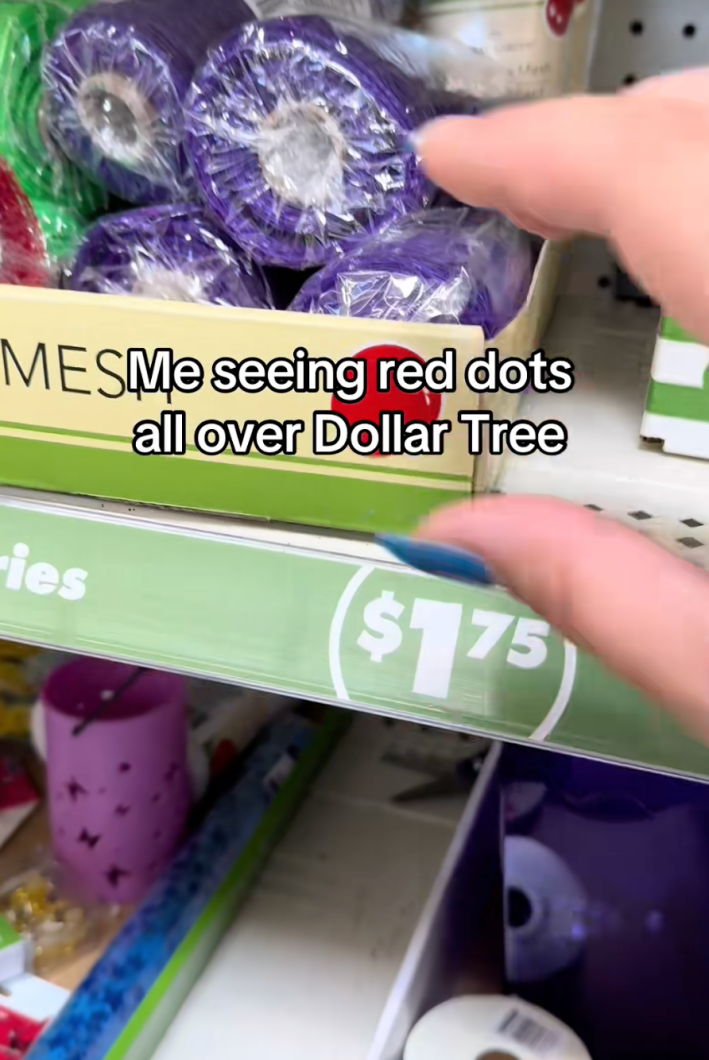 me seeing red dots all over Dollar Tree