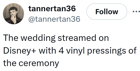 Tweet reading "The wedding streamed on Disney+ with 4 vinyl pressings of the ceremony"