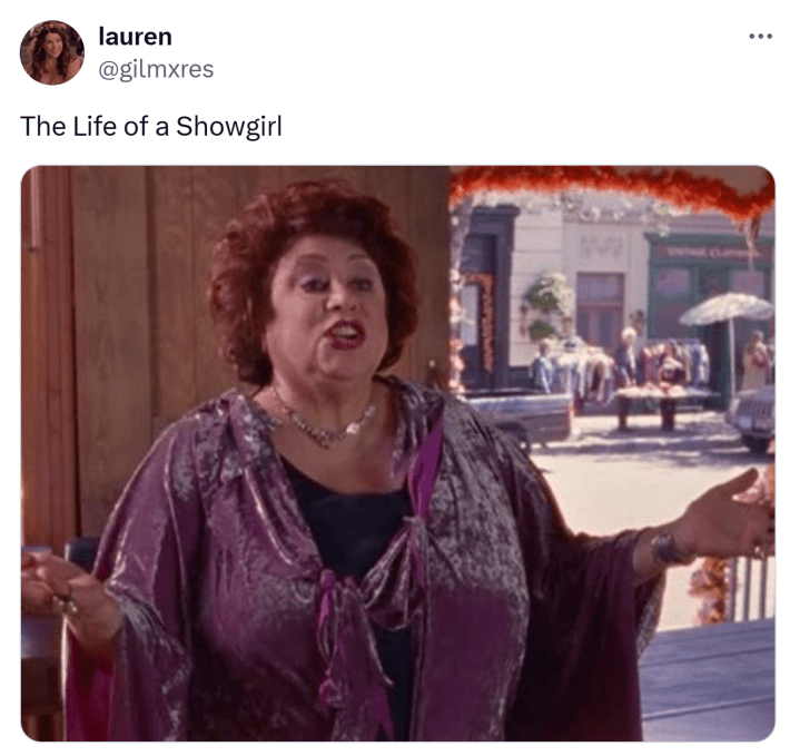 The Life of a Showgirl meme of Miss Patty from Gilmore GIrls.