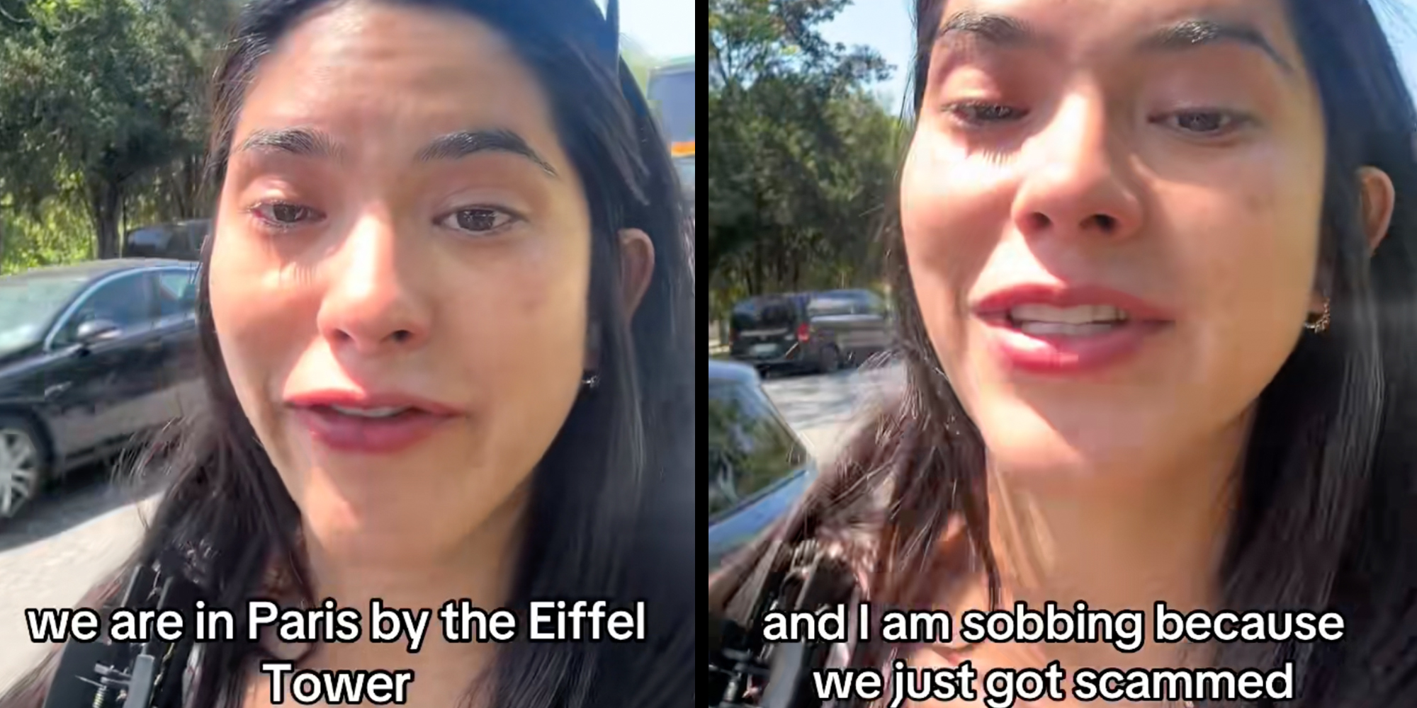 Woman with dark hair looking into the camera and crying. Left panel caption reads "We are in Paris by the Eiffel Tower." Right panel caption reads "and I am sobbing because we just got scammed."