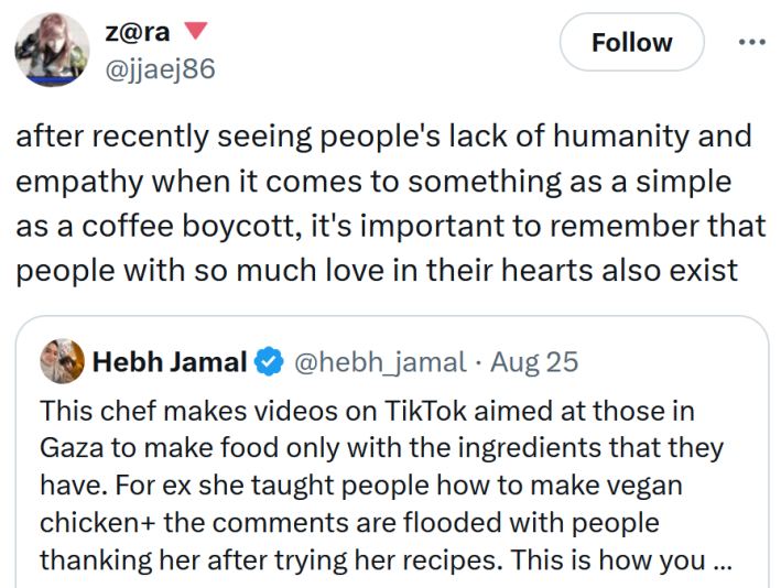 Tweet reading "after recently seeing people's lack of humanity and empathy when it comes to something as a simple as a coffee boycott, it's important to remember that people with so much love in their hearts also exist"