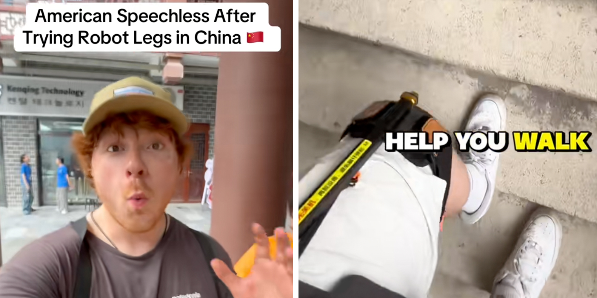 Left; Man in a hat under caption reading, "American speechless after trying robot legs in China." Right: Man in "robot legs" walking up the stairs.