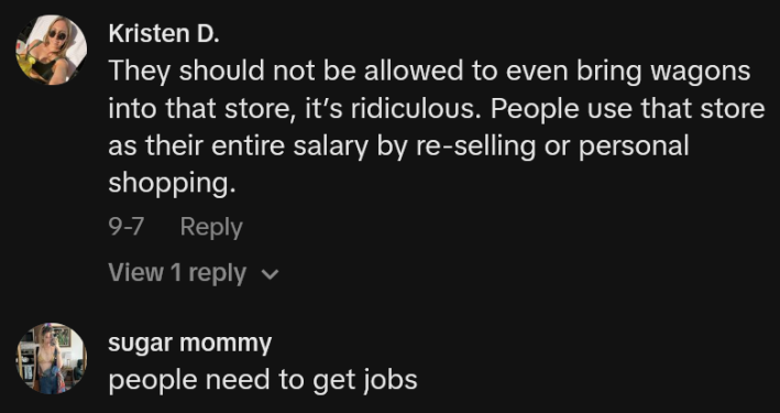 TikTok comments including one reading "They should not be allowed to even bring wagons into that store, it’s ridiculous. People use that store as their entire salary by re-selling or personal shopping."