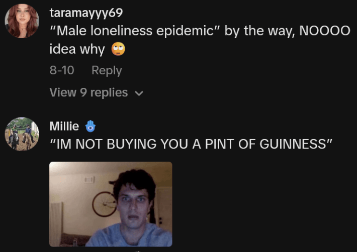 TikTok comments including one reading "“Male loneliness epidemic” by the way, NOOOO idea why"