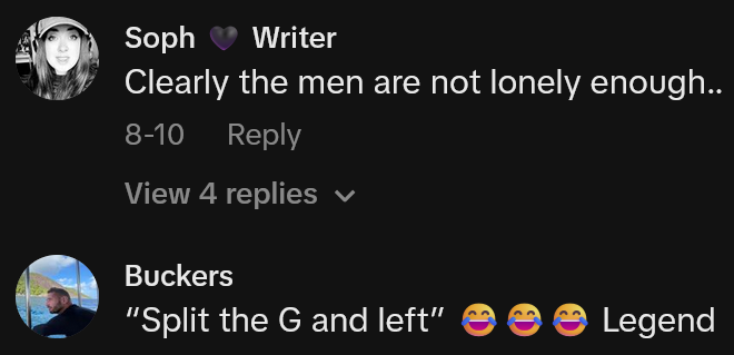 TikTok comments including one reading "Clearly the men are not lonely enough.."