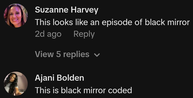 TikTok comments including one reading "This is black mirror coded"