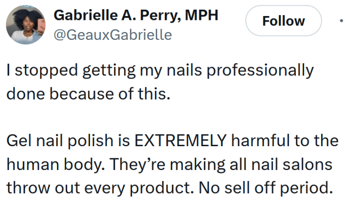 Tweet reading "I stopped getting my nails professionally done because of this. Gel nail polish is EXTREMELY harmful to the human body. They’re making all nail salons throw out every product. No sell off period."
