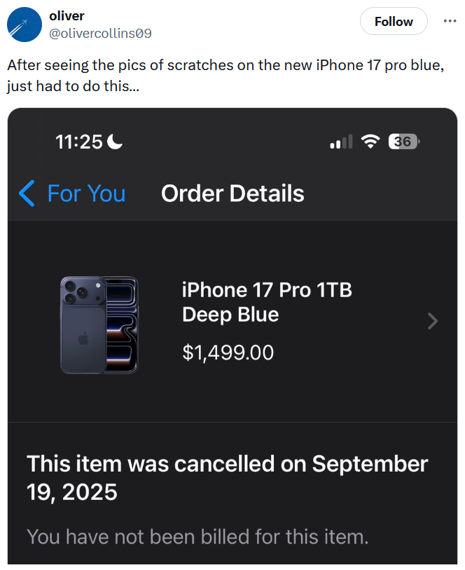 Tweet reading "After seeing the pics of scratches on the new iPhone 17 pro blue, just had to do this…" with a screenshot of a canceled iPhone 17 Pro order.