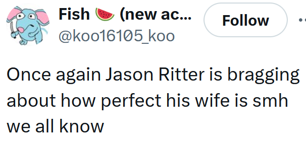Tweet reading "Once again Jason Ritter is bragging about how perfect his wife is smh we all know"
