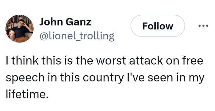 Tweet that reads, "I think this is the worst attack on free speech in this country I've seen in my lifetime."