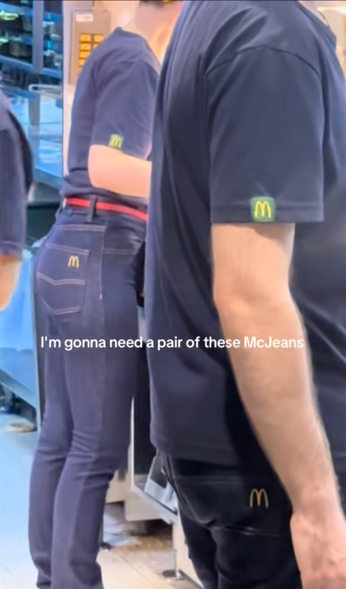 I’m gonna need a pair of these McJeans
